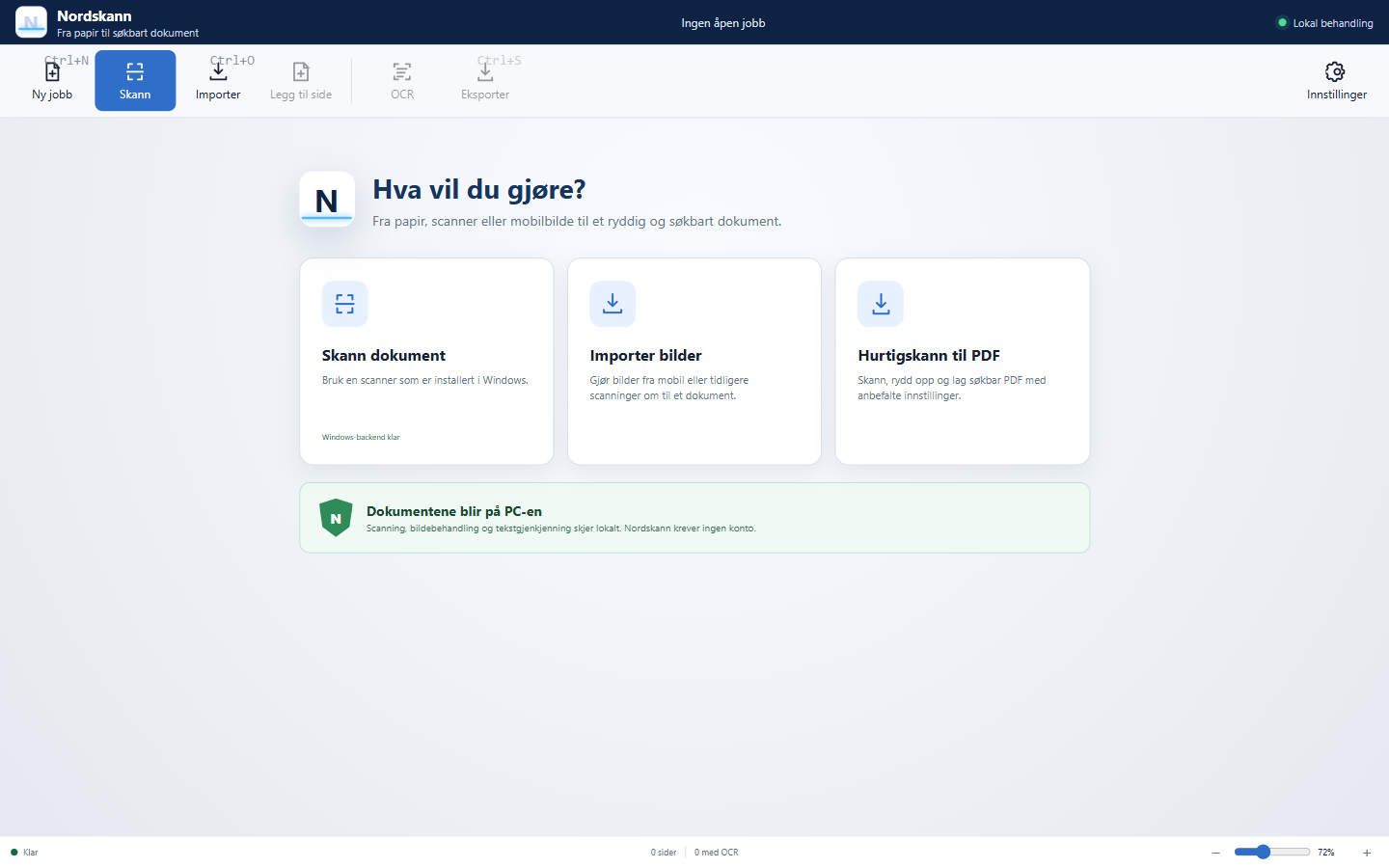 Nordskann viser startsiden med valg for scanner, bildeimport og hurtigskann til søkbar PDF, samt tydelig beskjed om lokal behandling.